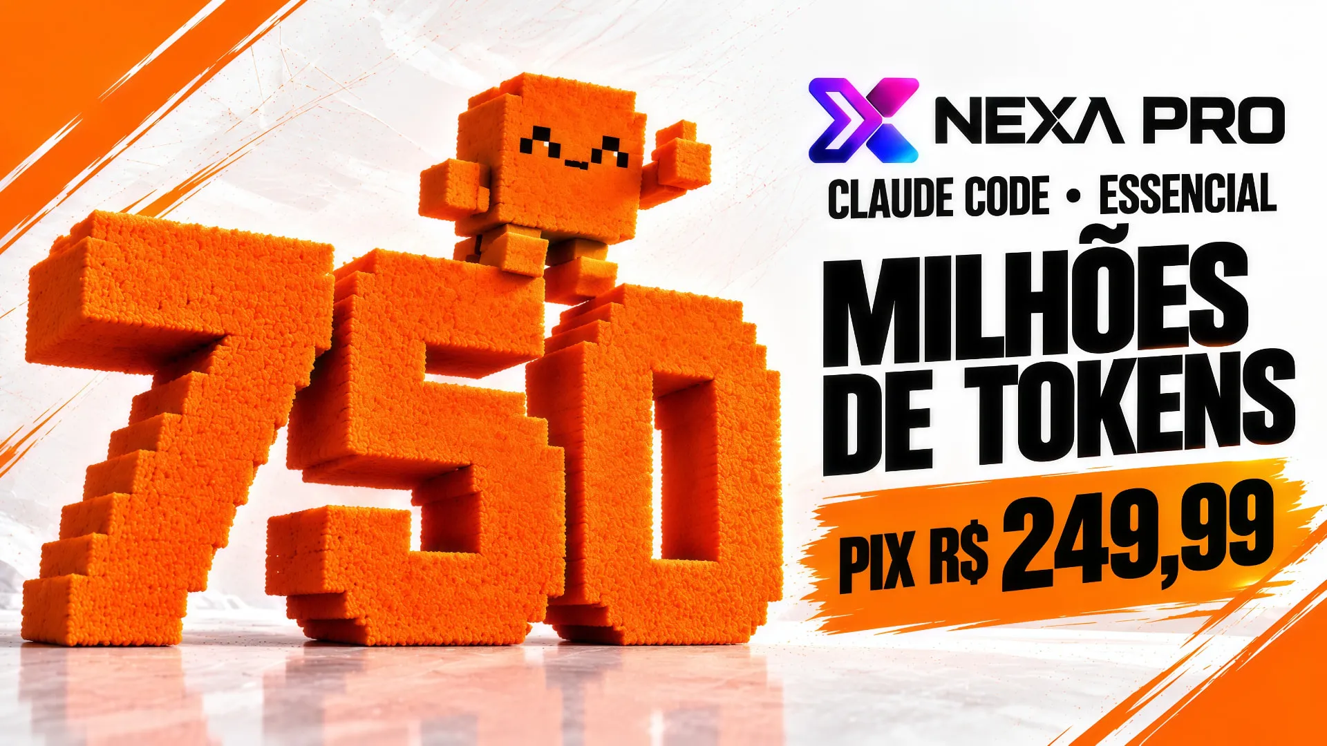 750 MILHÕES · SEM PRAZO